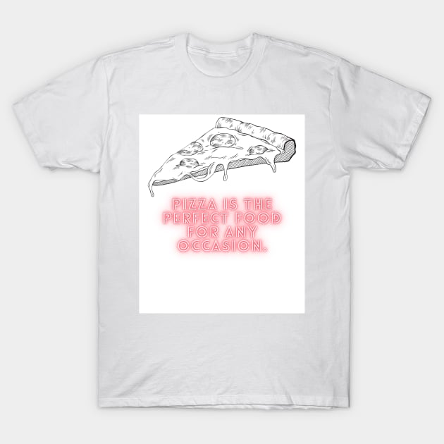 Pizza Love: Inspiring Quotes and Images to Indulge Your Passion 24 T-Shirt by Painthat